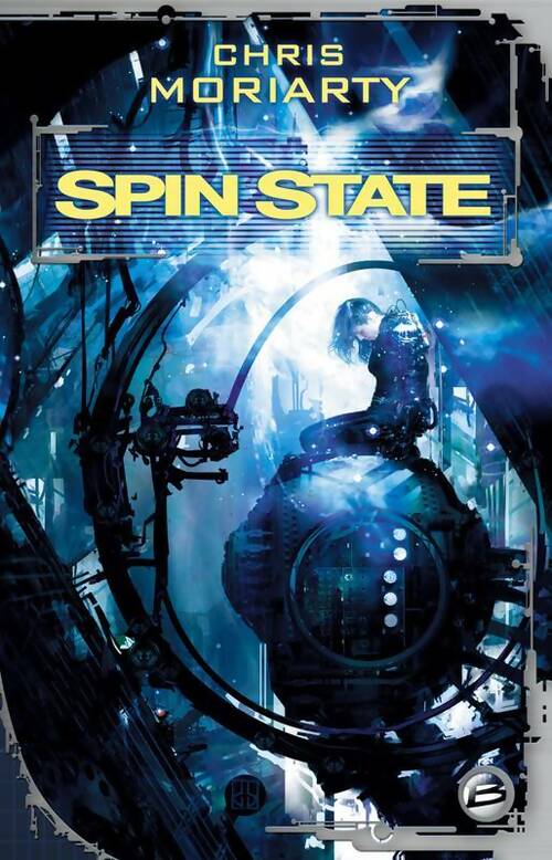 Spin state - Chris Moriarty - Chris Moriarty