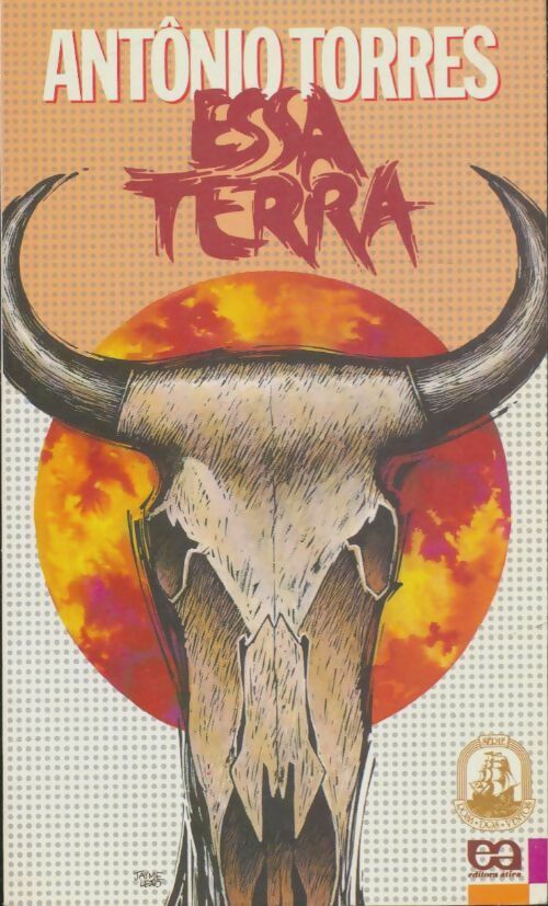 Essa terra - Antonio Torres - Antonio Torres