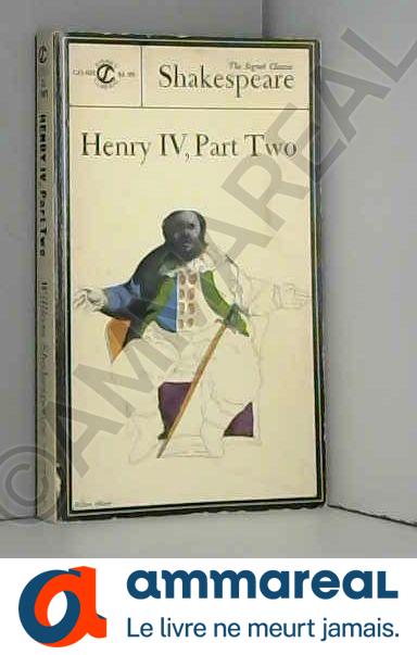 Henry IV Part Two: pt. II - William Shakespeare