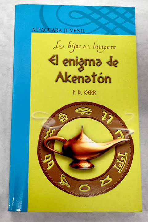 El enigma de Akenatón - Kerr, Philip