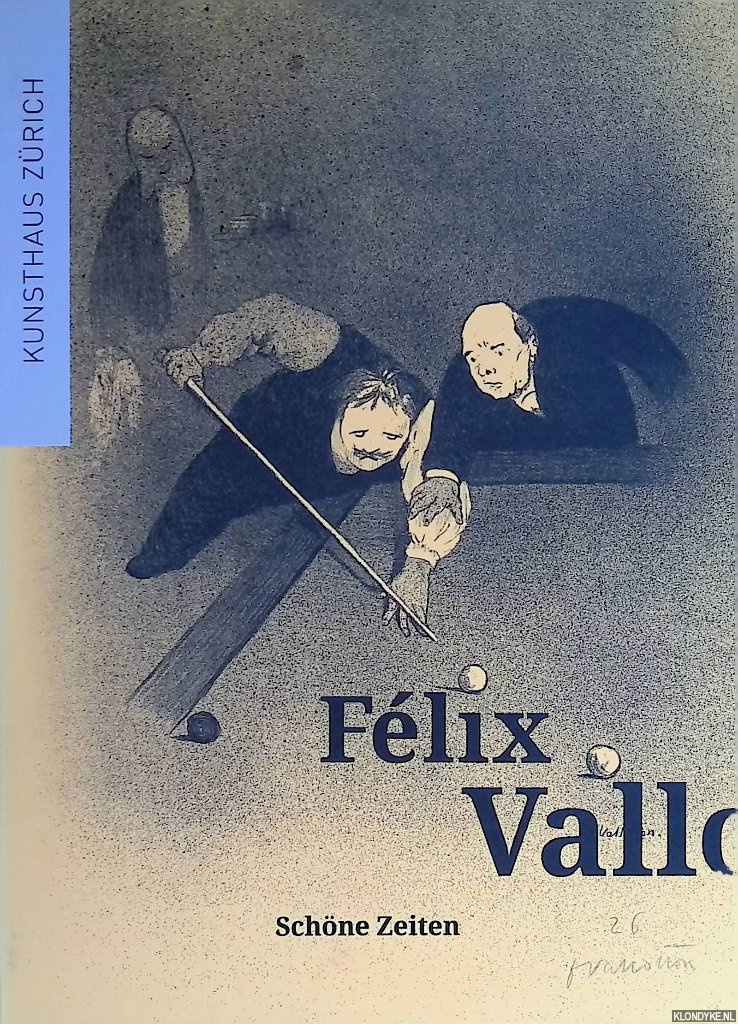 Félix Vallotton. Schöne Zeiten - Becker, Christopher