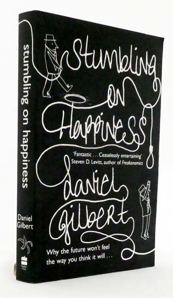 Stumbling on Happiness - Gilbert, Daniel