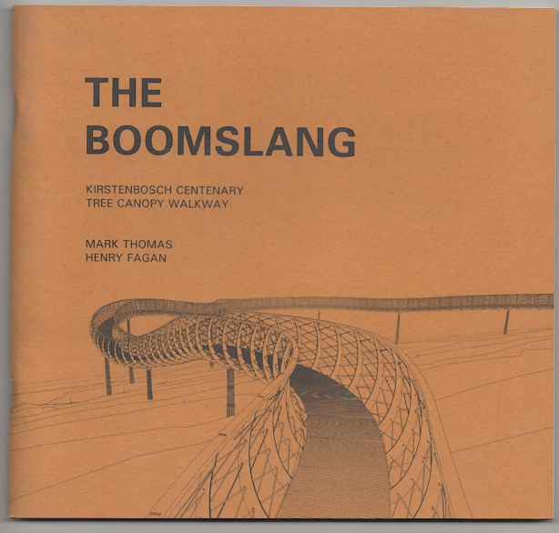 The Boomslang: Kirstenbosch Centenary, Tree Canopy Walkway by THOMAS .