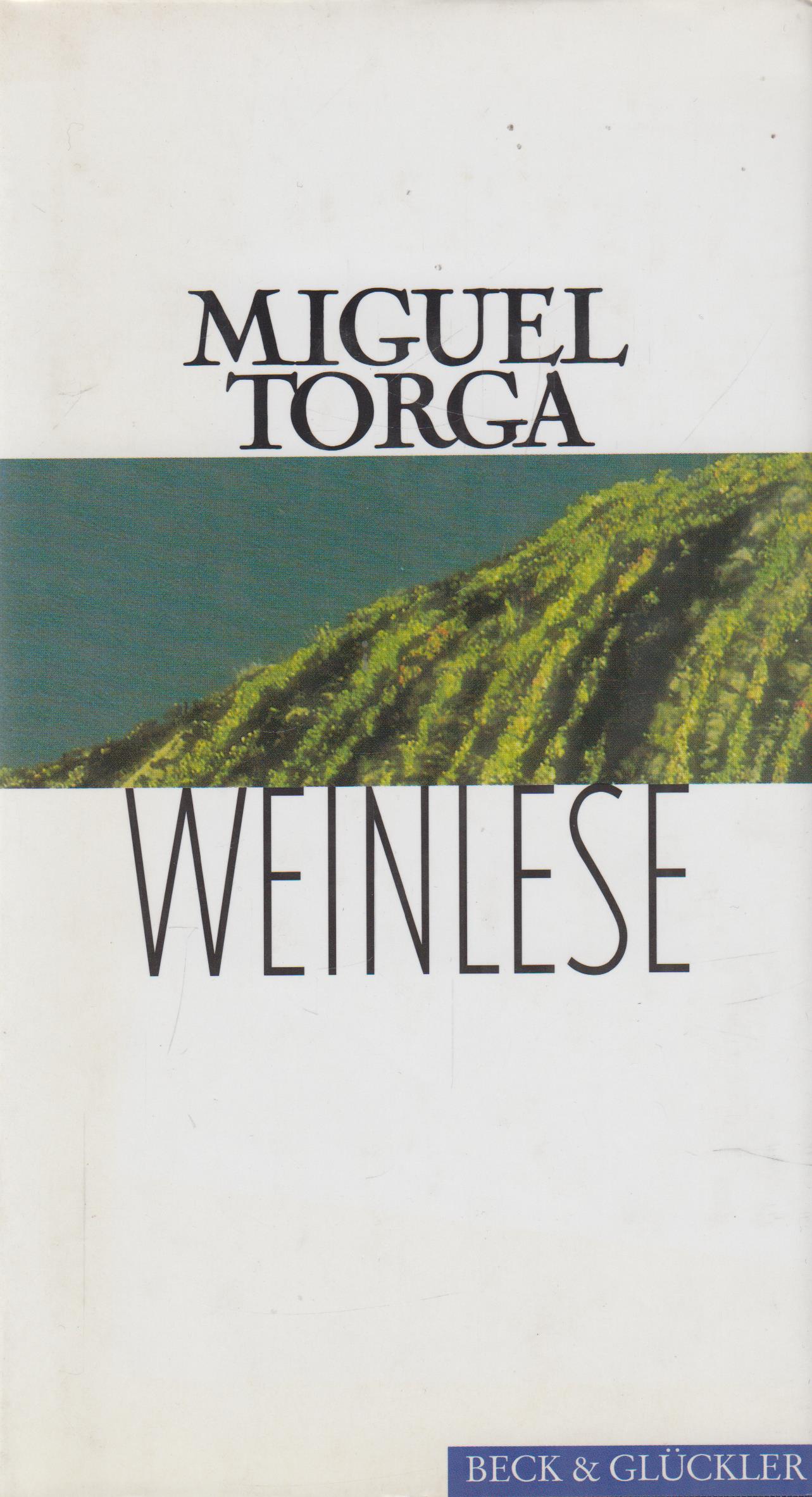 Weinlese Roman - Torga, Miguel