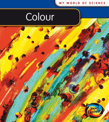 Colour (My World of Science) - Royston, Angela