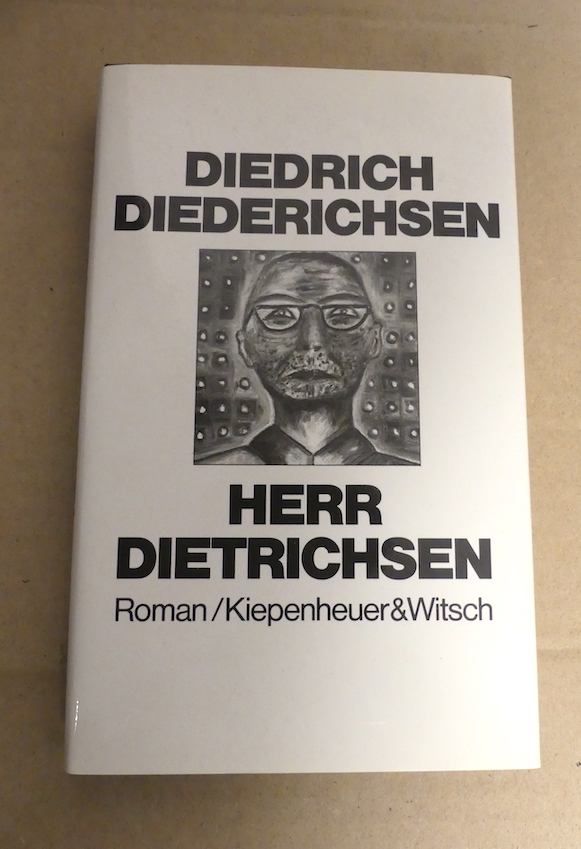 Herr Dietrichsen. Roman. - Diederichsen, Diedrich