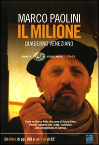 Il Milione. Quaderno veneziano. Con DVD - Paolini Marco