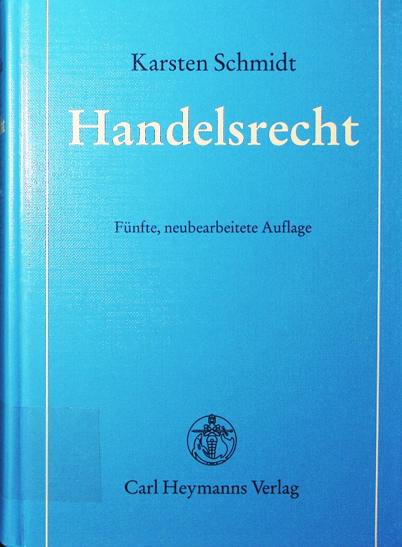 Handelsrecht. - Schmidt, Karsten