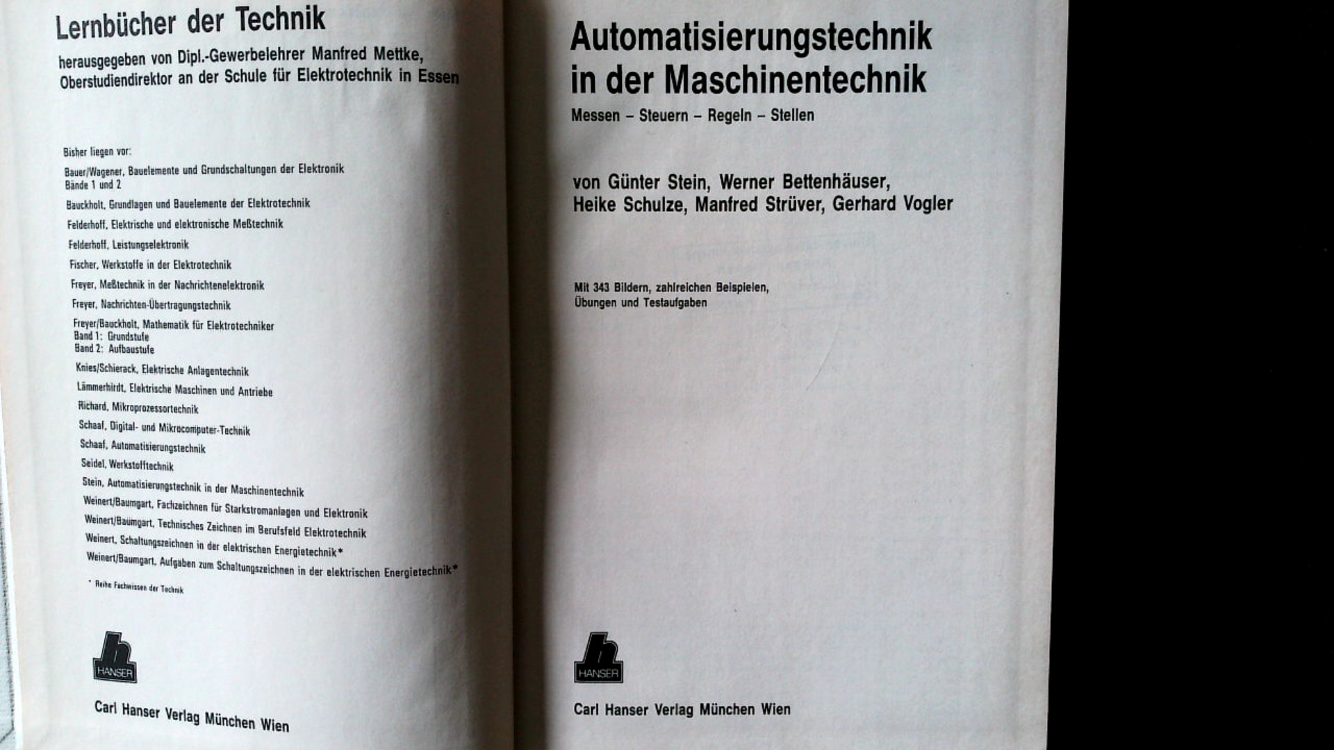 Automatisierungstechnik in der Maschinentechnik: Messen - Steuern - Regeln - Stellen. - Stein, Günter,