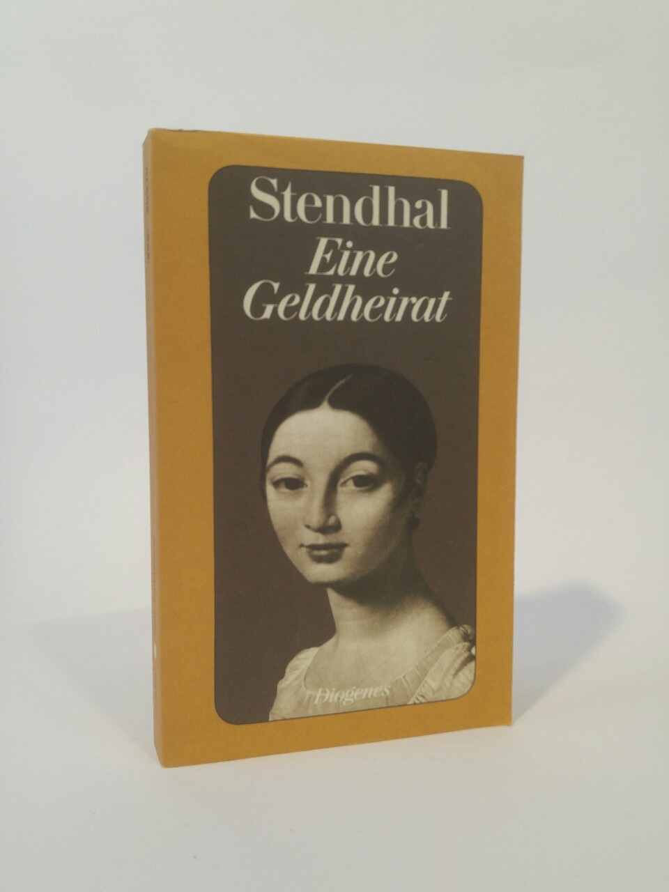 Eine Geldheirat. [Neubuch] Erzählungen - StendhalArthur Schurig und Franz Hessel