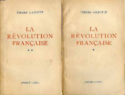 La révolution française Tomes 1 et 2 Gaxotte Pierre [Bon] [Couverture souple]