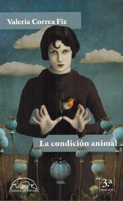 Condición animal, La. - Correa Fiz, Valeria [Rosario, Arg., 1971]