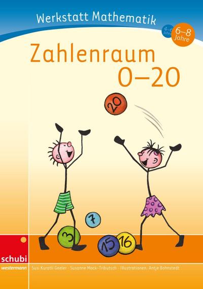 Zahlenraum 0-20 - Susi Kuratli Geeler