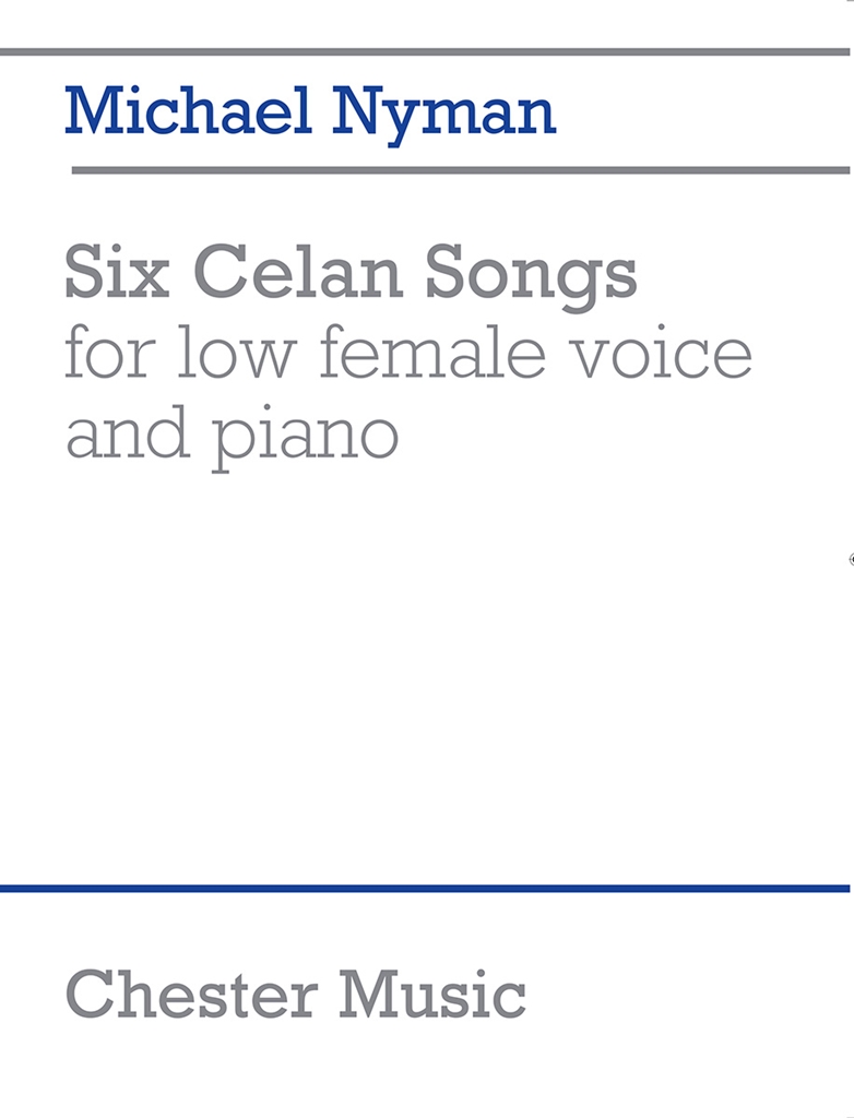 6 Celan Songs for low female voice and piano - Michael Nyman