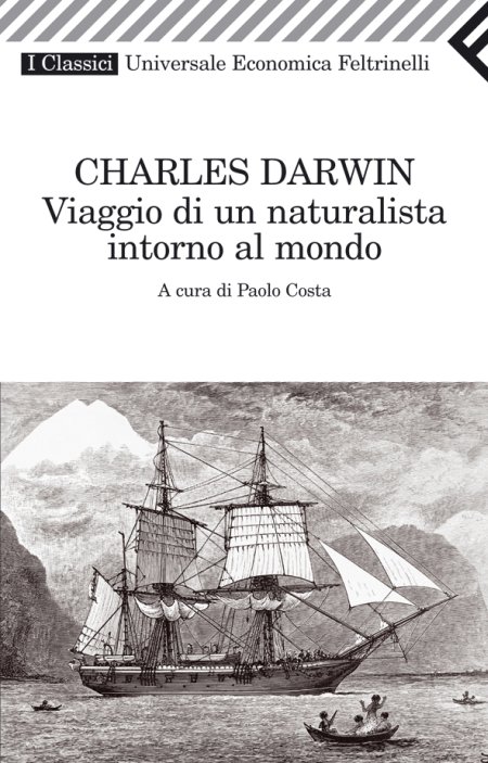 Viaggio di un naturalista intorno al mondo - Darwin Charles