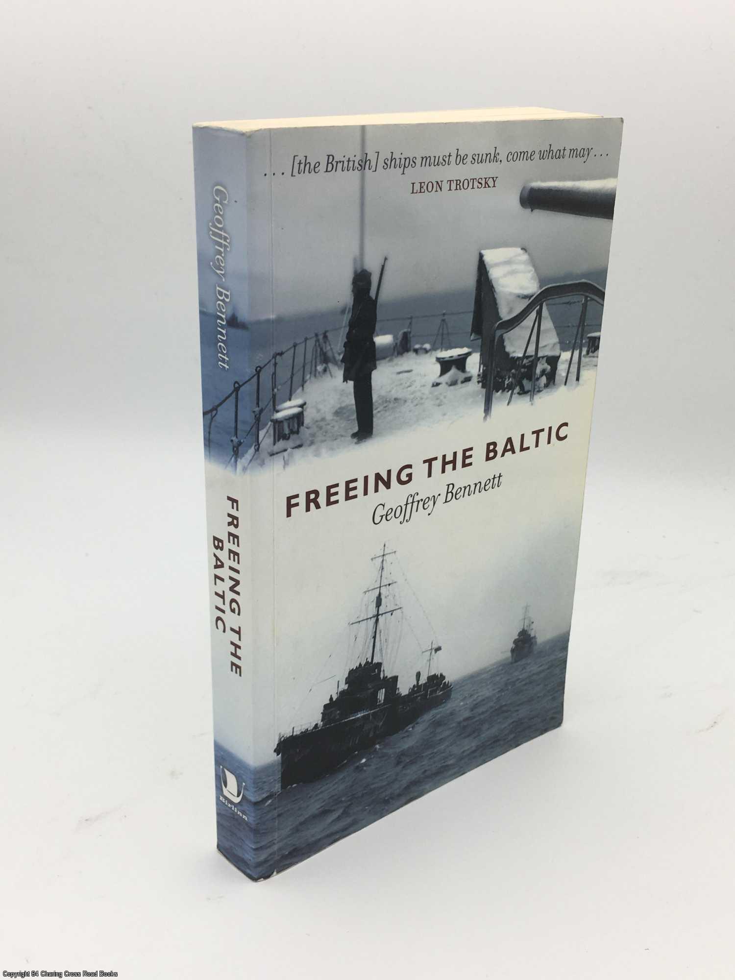 Freeing the Baltic - Bennett, Geoffrey
