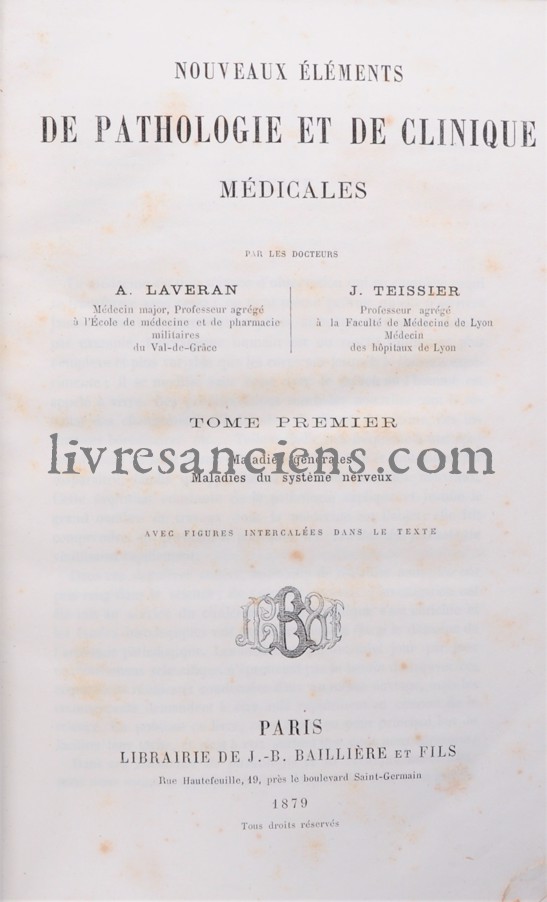 NOUVEAUX ELEMENTS DE PHATOLOGIE ET DE CLINIQUE MEDICALES  Paris 1879 