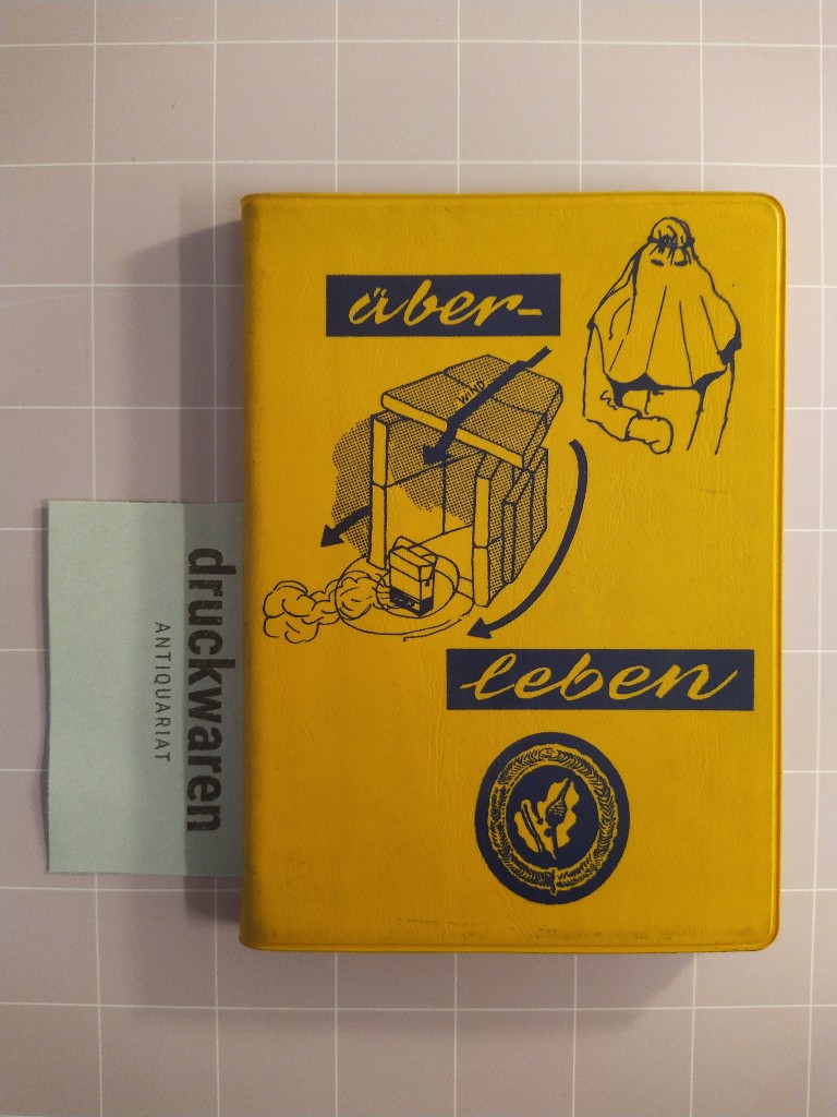 Überleben. - Volz, Heinz