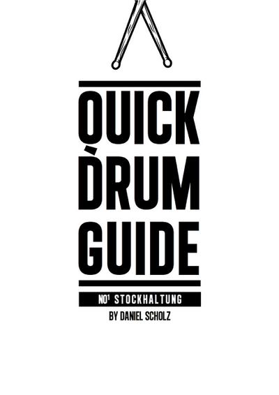 Quick Drum Guide - Daniel Scholz