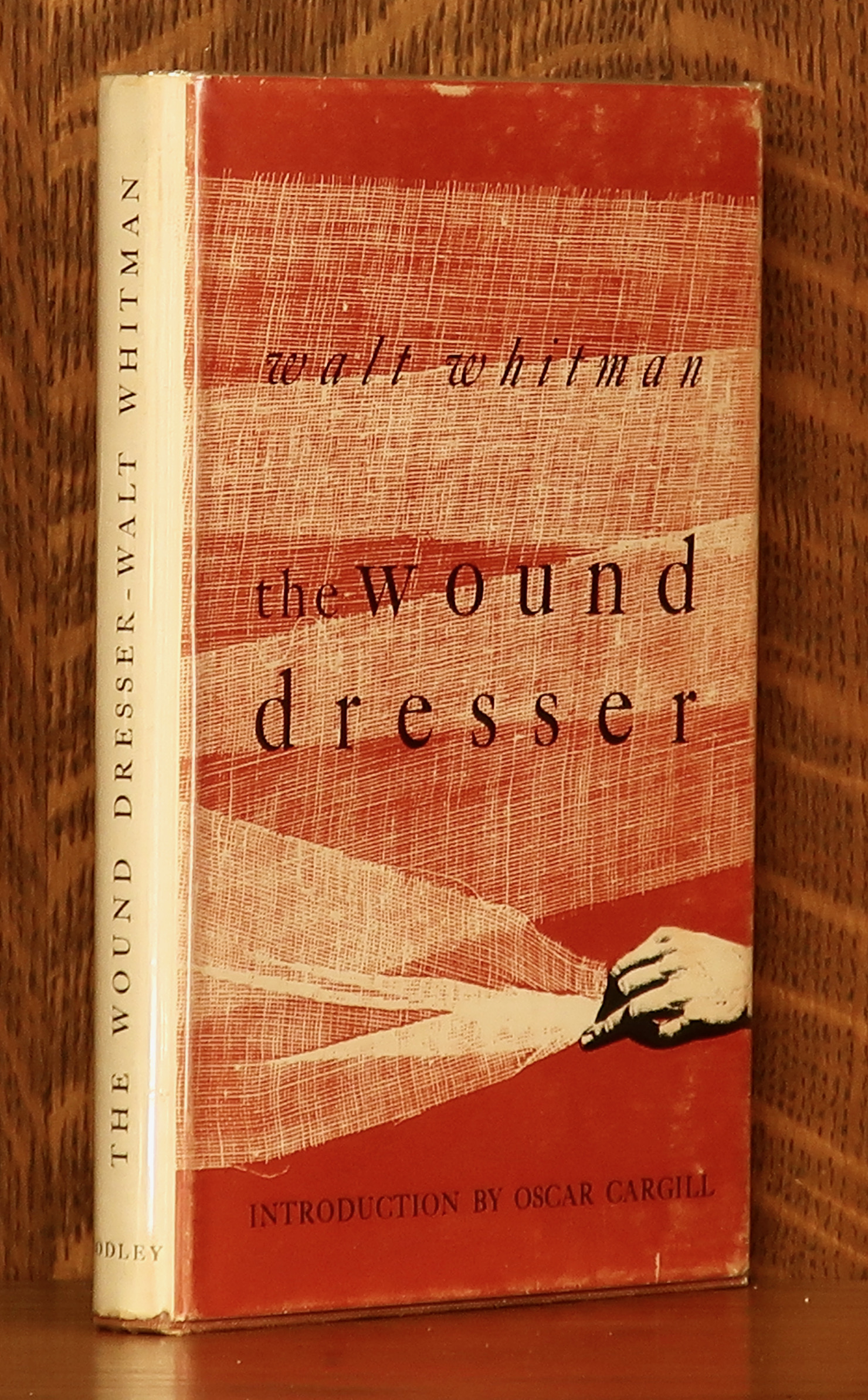 Walt whitman the wound dresser. The Wound. 20221024