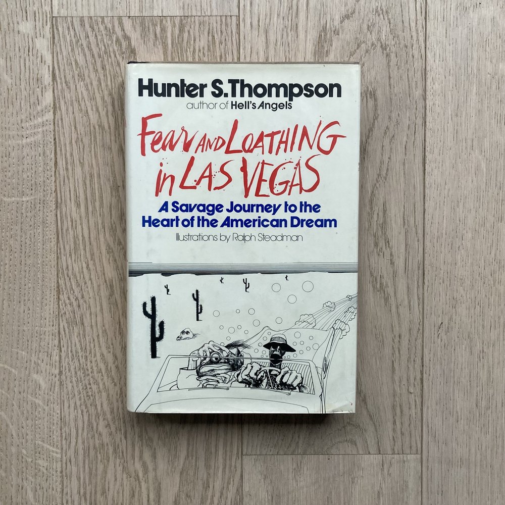 Fear and Loathing in Las Vegas by Hunter S. Thompson: Near Fear and Loathing in Las Vegas by Hunter S. Thompson: Near