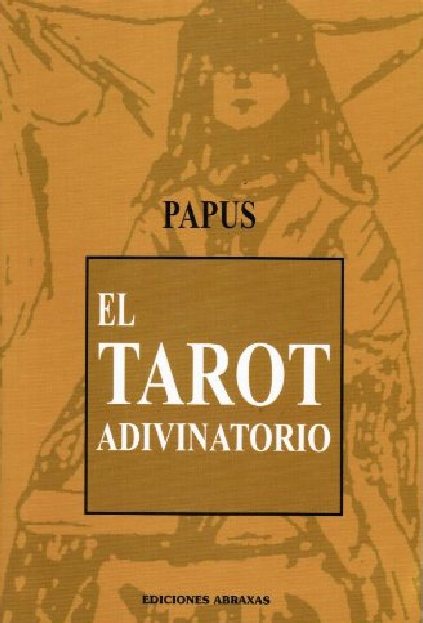 El Tarot Adivinatorio (Spanish Edition) - Papus