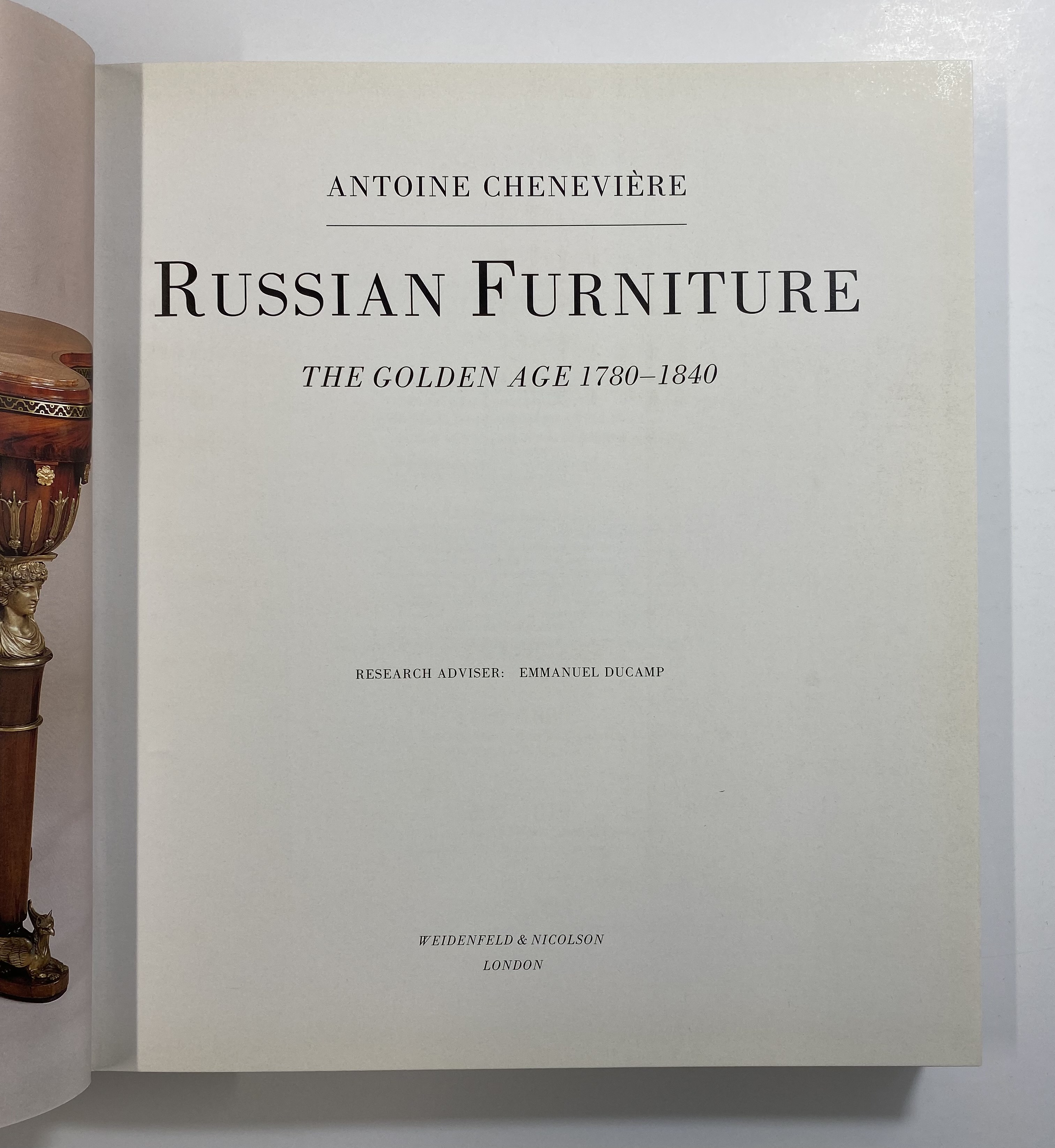 Russian Furniture: The Golden Age 1780-1840 by Cheneviere