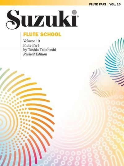 Suzuki Flute School, Vol 10: Flute Part - Suzuki, Shinichi|Takahashi, Toshio