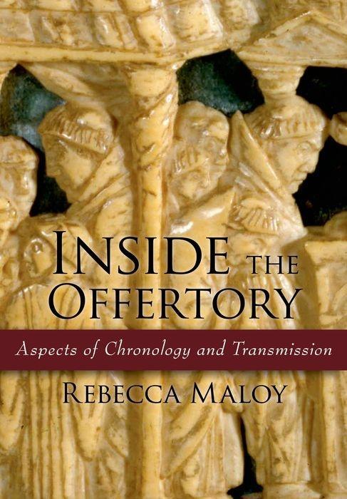 Inside the Offertory - Maloy, Rebecca