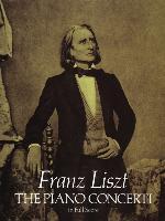 The Piano Concerti in Full Score - Liszt, Franz