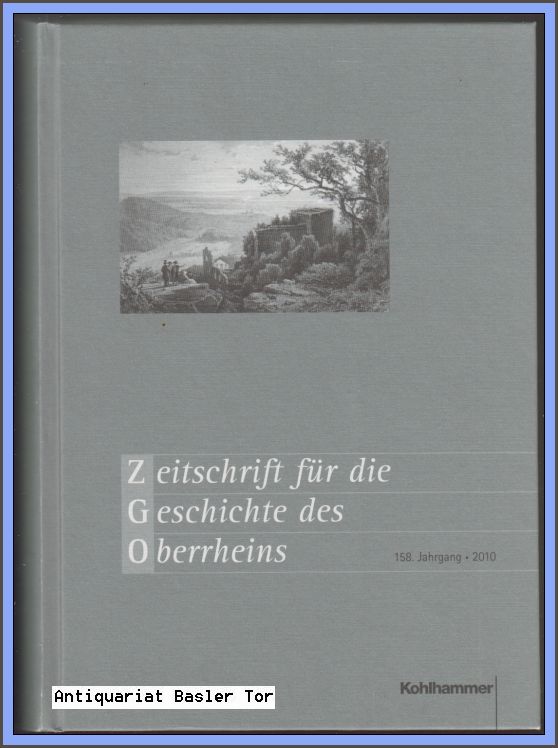 Zeitschrift für die Geschichte des Oberrheins. - Kommission für geschichtliche Landeskunde in Baden-Württemberg