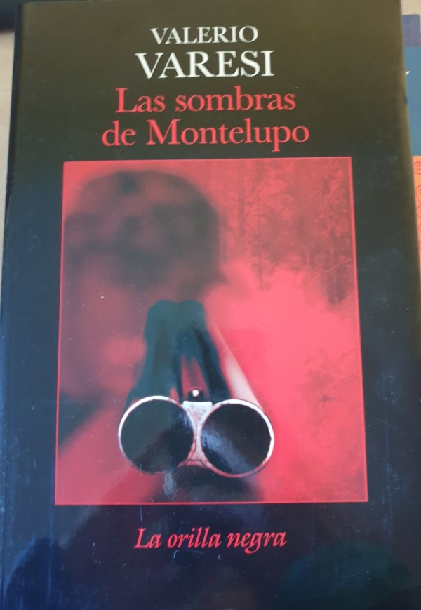 LAS SOMBRAS DE MONTELUPO. - VARESI, Valerio.