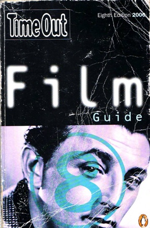 TIME OUT 12. Film Guide. Eighth Edition 2000. Edited by John Pym. Foreword by Geoff Andrew. In full colour. Academy of Motion Picture Arts and Sciences (Oscars). British Academy of Film and Television Arts (BAFTA Awards). Cannes Film Festival. Berlin Film Festival. Venice Film Festival. - VV. AA.-