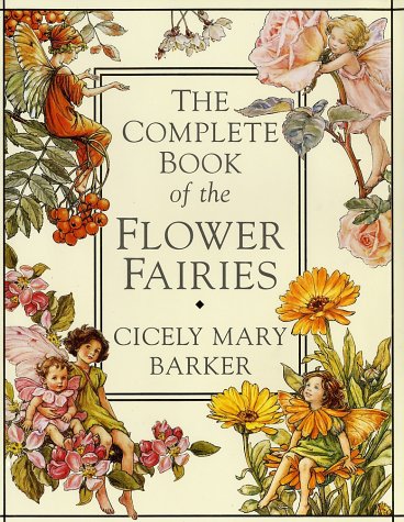 The Complete Book of the Flower Fairies by Barker, Cicely Mary: new (1997) 1st Edition. | My Books Store
