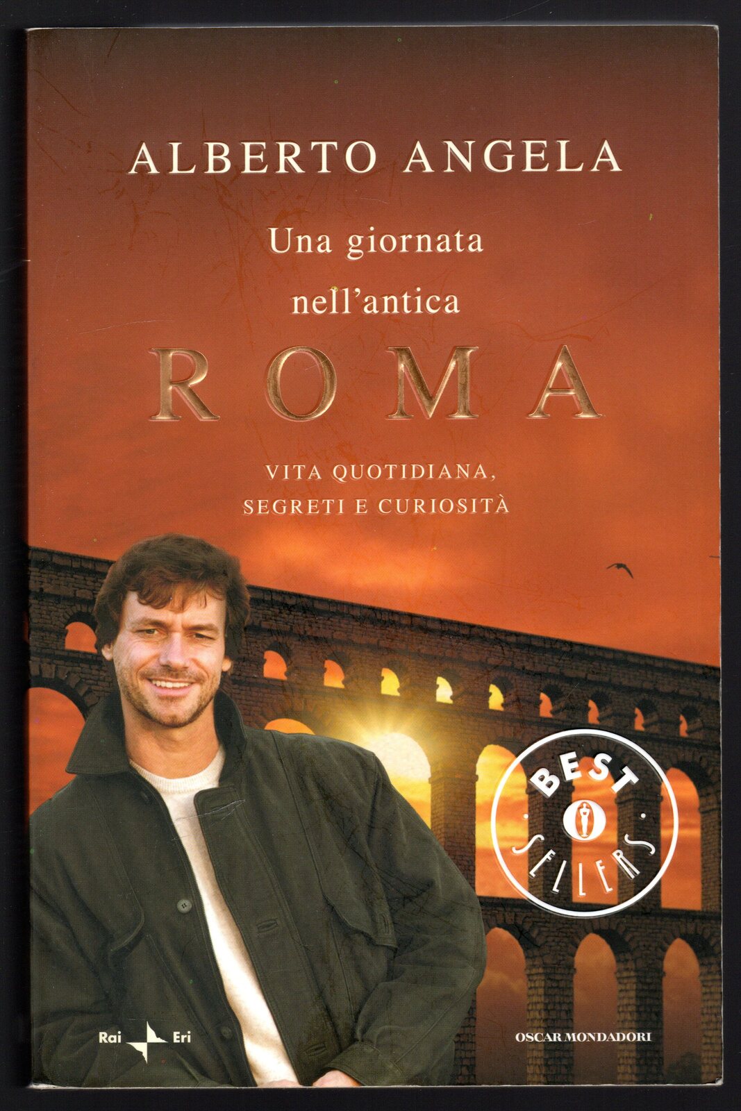 Una giornata nell'antica Roma. Vita quotidiana, segreti e curiosità - Angela Alberto