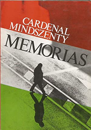 MEMORIAS - Mindszenty,Cardenal