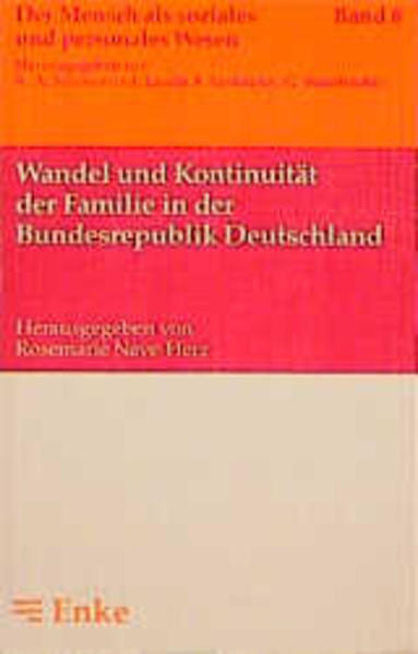 Wandel und Kontinuität der Familie in der Bundesrepublik Deutschland - Rosemarie, Nave-Herz
