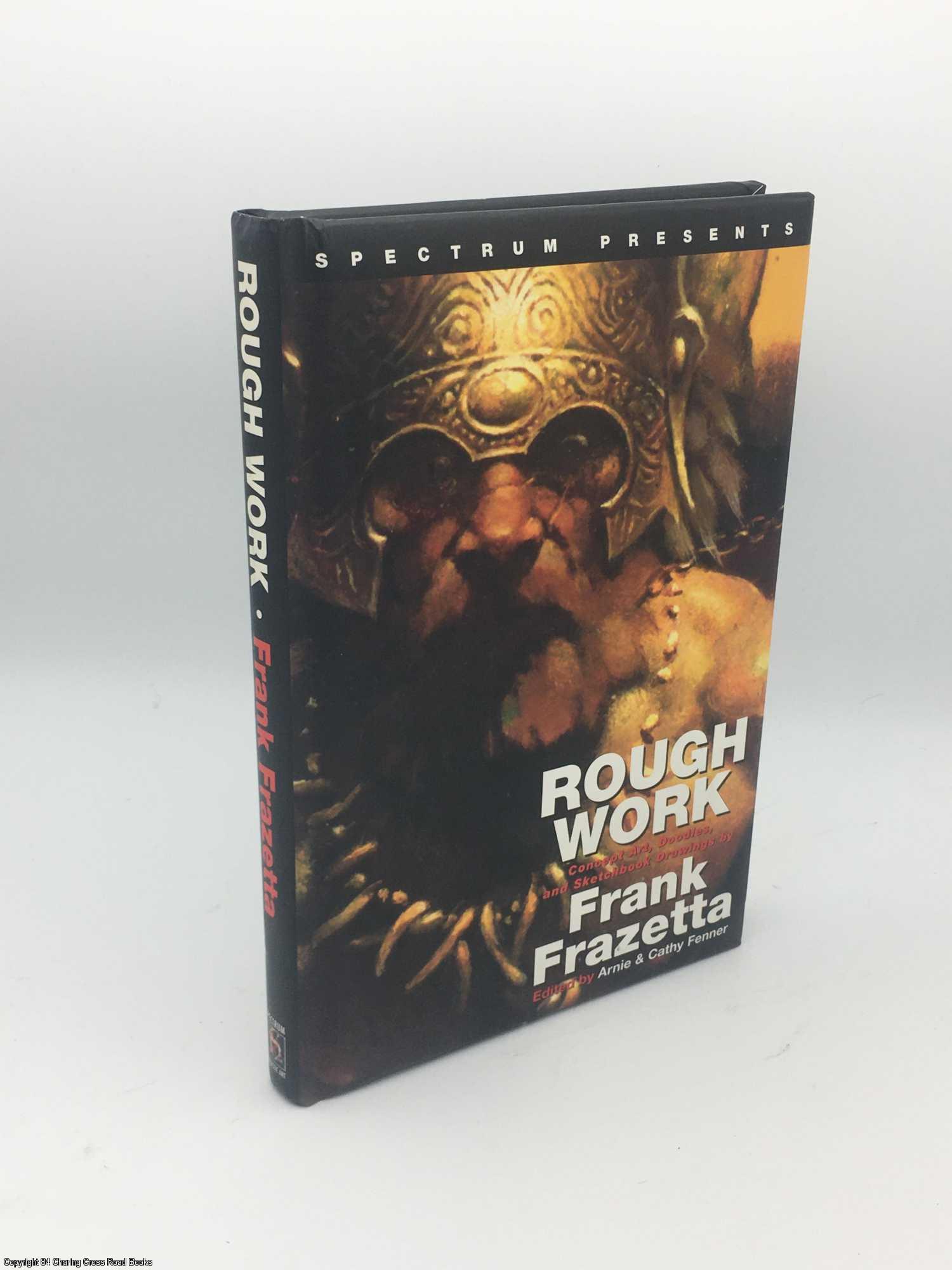 Spectrum Presents: Frank Frazetta: Rough Work by Frank