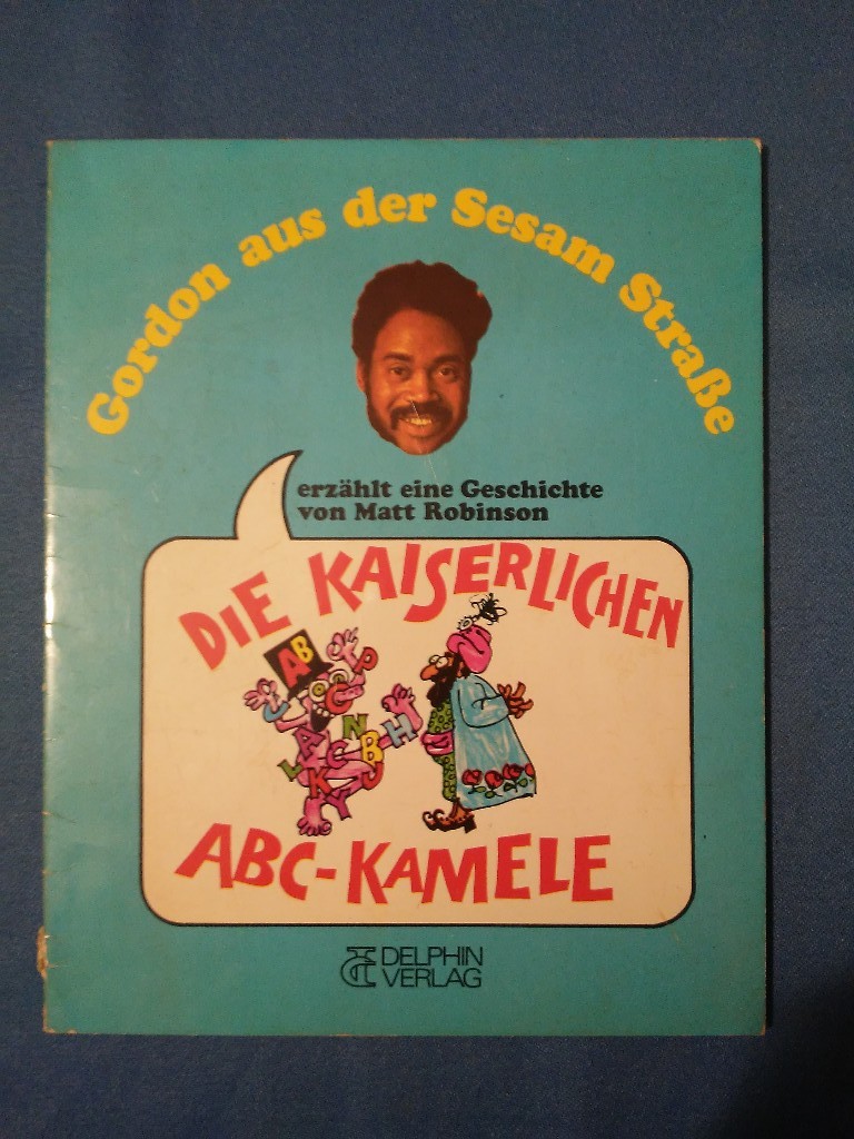 Die kaiserlichen ABC-Kamele. von Matt Robinson. Bilder von Lou Myers. Dt. von Wolfhart Draeger. - Robinson, Matt und Lou. Myers