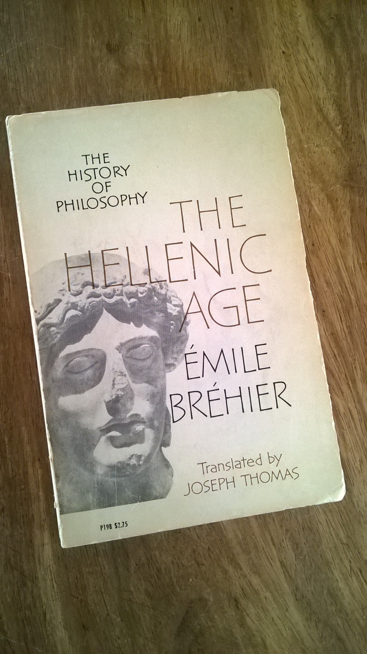 The Hellenic Age - Emile Brehier: Joseph Thomas (Translator)