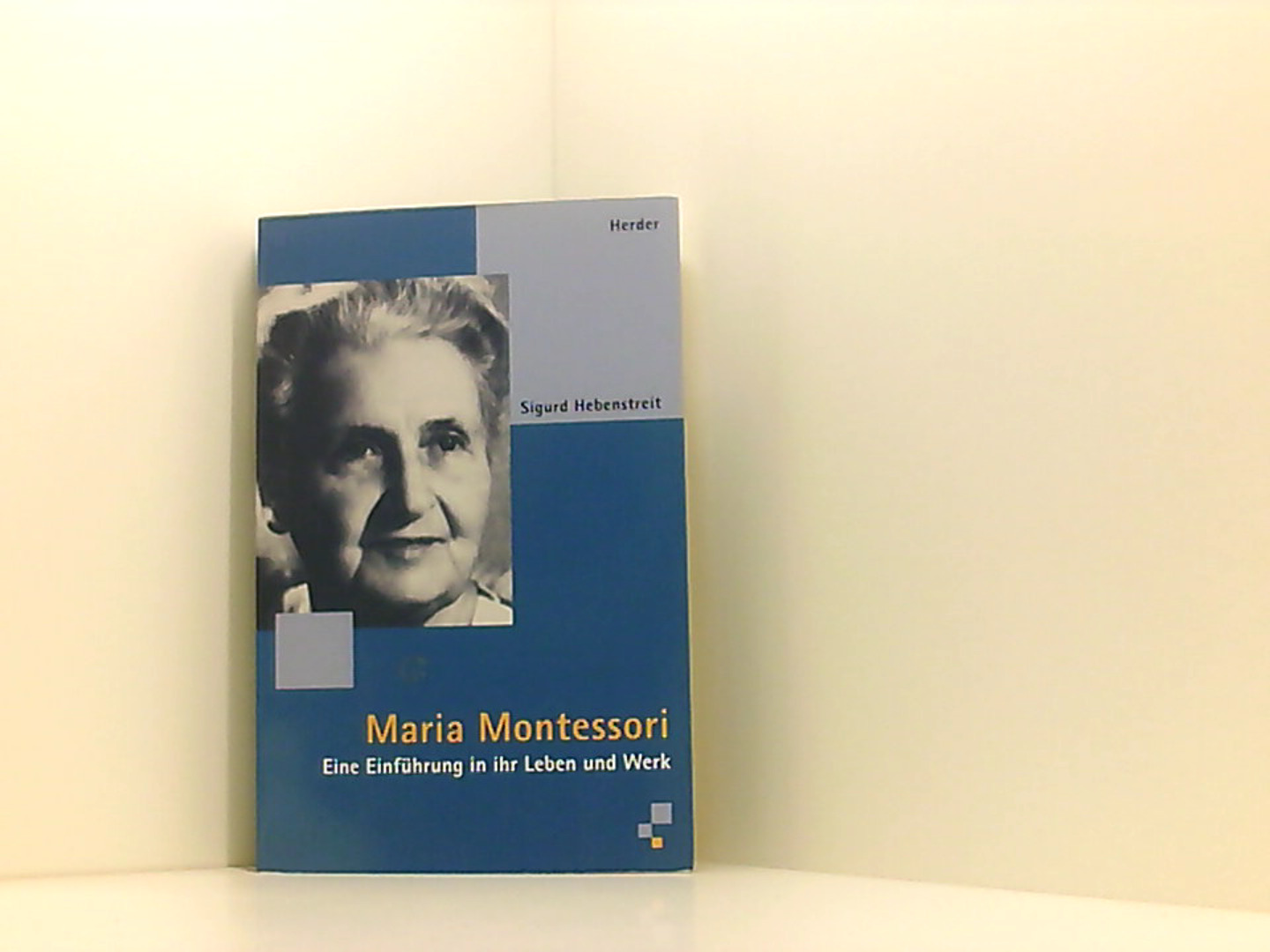 Maria Montessori - Hebenstreit, Sigurd