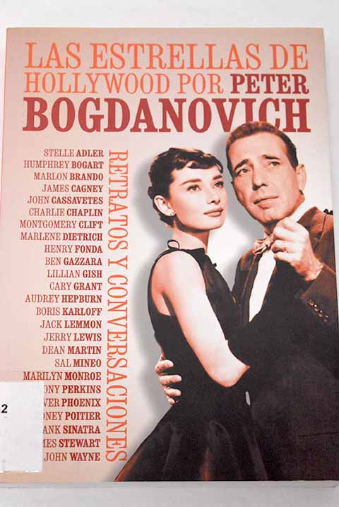 Las estrellas de Hollywood por Peter Bogdanovich - Bogdanovich, Peter