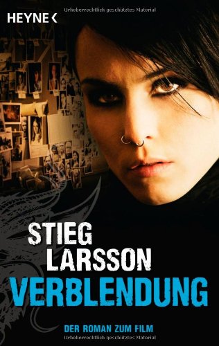 Verblendung : Roman. Stieg Larsson . Aus dem Schwed. von Wibke Kuhn - Larsson, Stieg und Wibke Kuhn