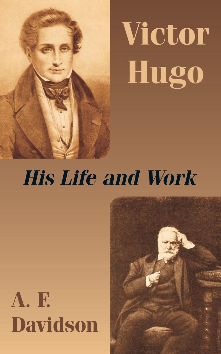 VICTOR HUGO - Davidson, A. F.