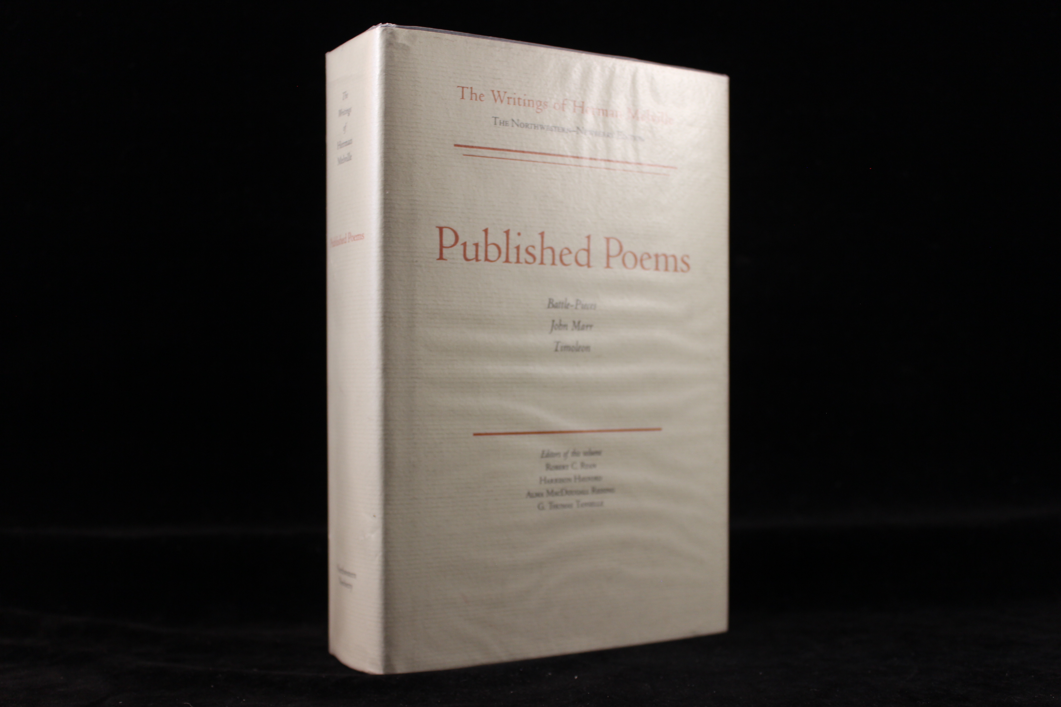 Published Poems: Battle-Pieces · John Marr and Other Sailors . · Timoleon Etc. · Uncollected Poem (The Writings of Herman Melville, The Northwestern-Newberry Edition, Vol 11) - Melville, Herman; Ryan, Robert C. (Ed.); Hayford, Harrision (Ed.); Reising, Alma MacDougall (Ed.); Tanselle, G. Thomas (Ed.)