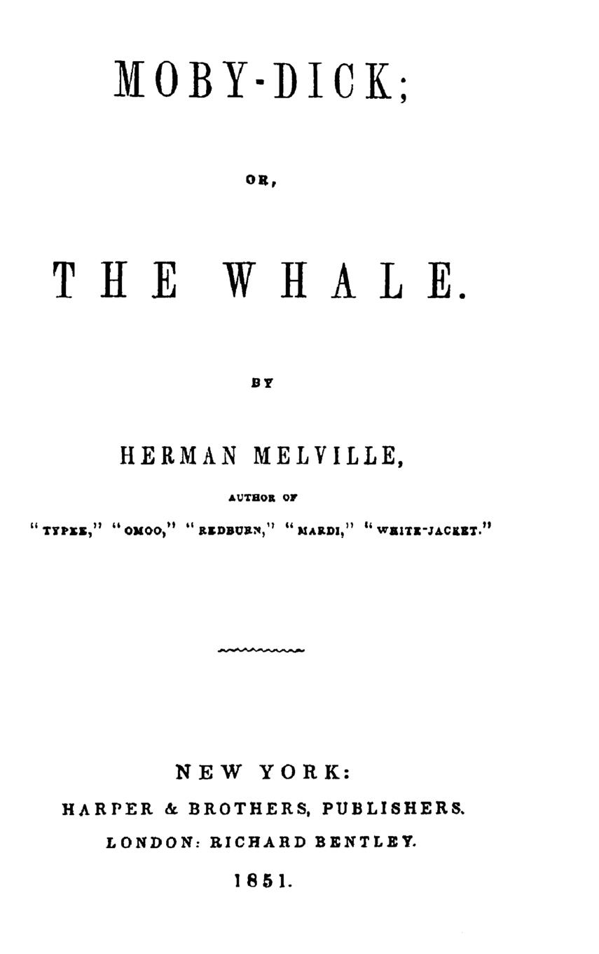 MOBY-DICK OR THE WHALE - Melville, Herman