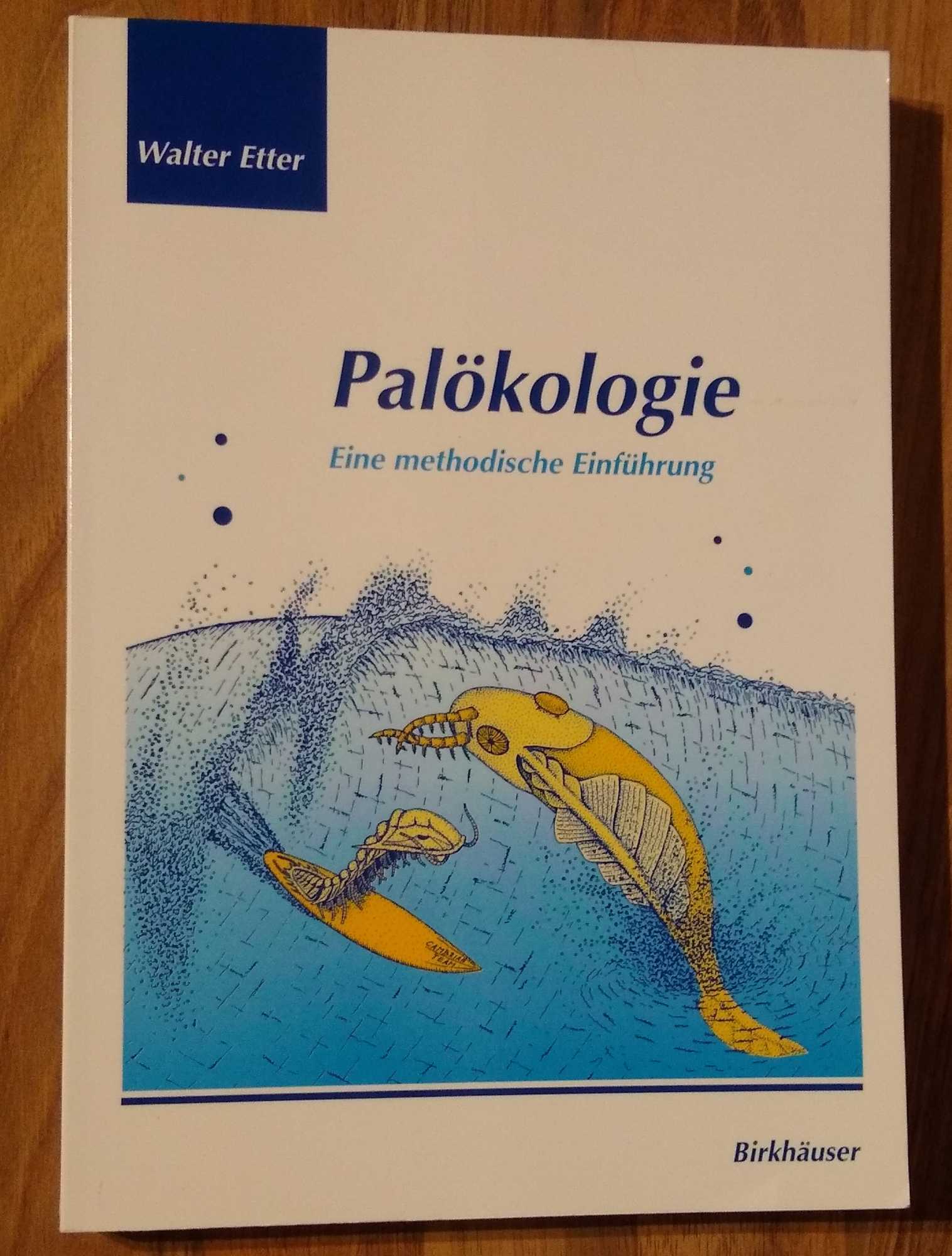 Palokologie. Eine methodische Einfuhrung - Etter, (Walter)
