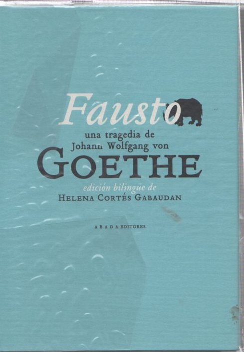Fausto . - Goethe, Johann Wolfgang von