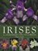 Irises: A Gardener's Encyclopedia - Austin, Claire