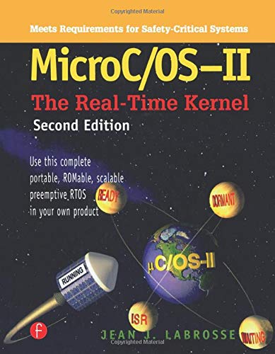 MicroC OS II: The Real Time Kernel (With CD-ROM) - Labrosse, Jean J.
